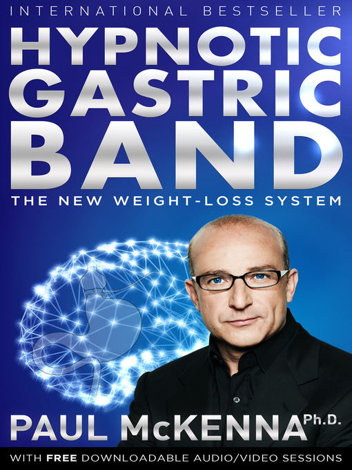 Title details for Hypnotic Gastric Band by Paul McKenna, Ph.D. - Available